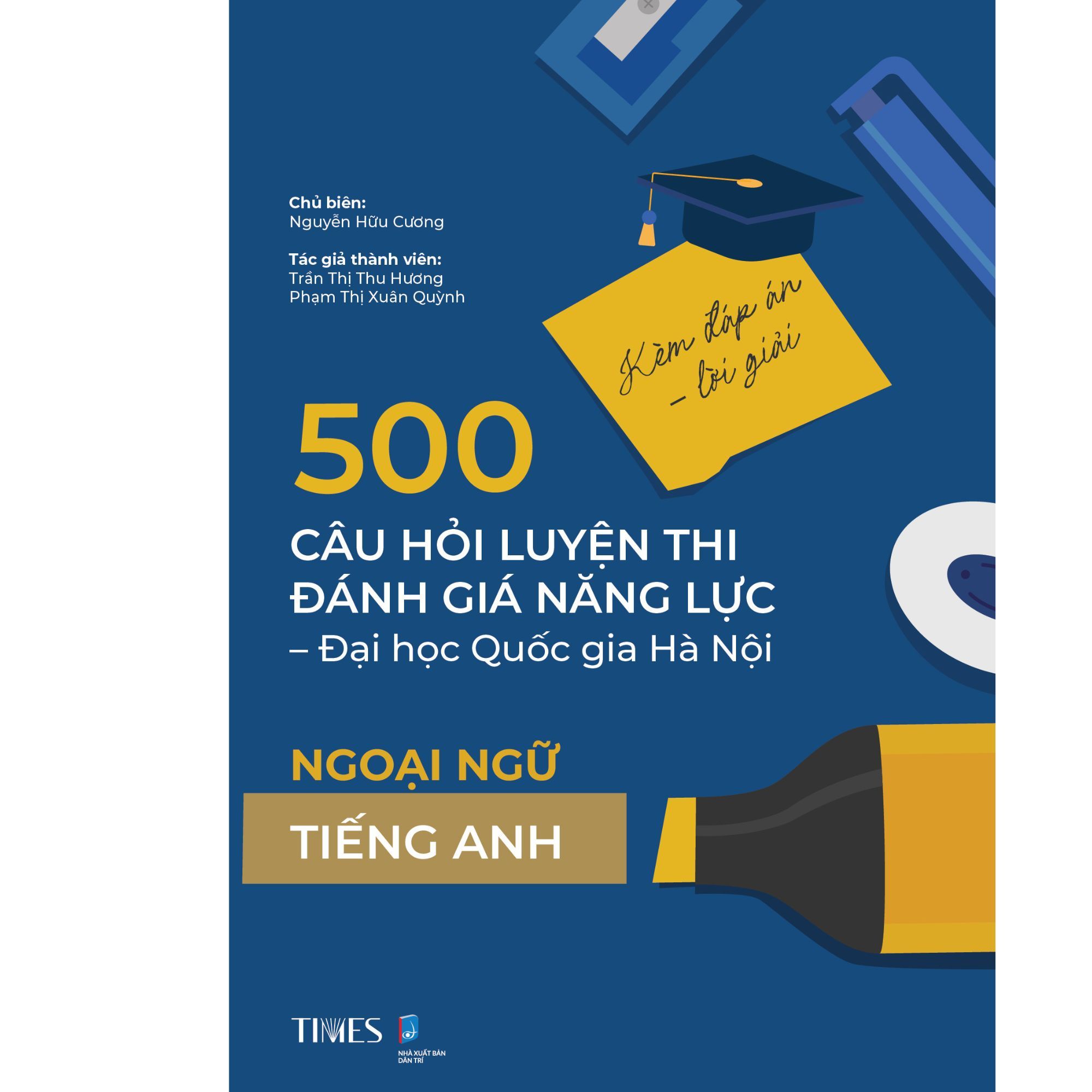  500 Câu Hỏi Luyện Thi Đánh Giá Năng Lực - Đại Học Quốc Gia Hà Nội Kèm Đáp Án Lời Giải - Ngoại Ngữ Tiếng Anh 
