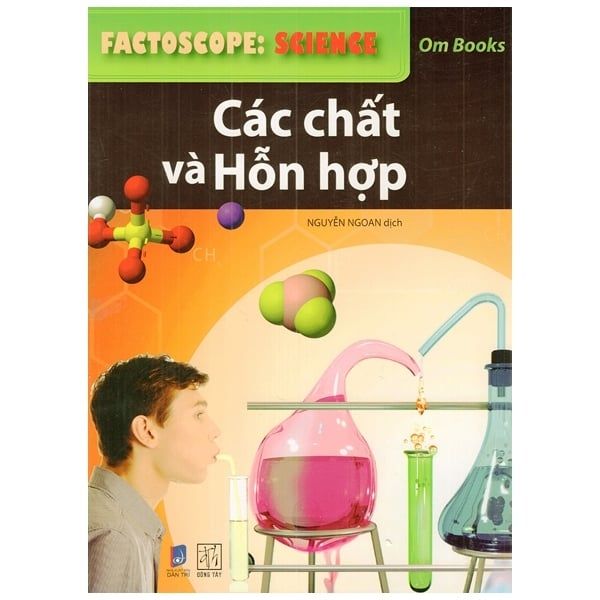 Factoscope: Science: Các Chất Và Hỗn Hợp - Đông Tây