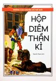  Những Câu Chuyện Cổ Thế Giới - Hộp Diêm Thần Kỳ 