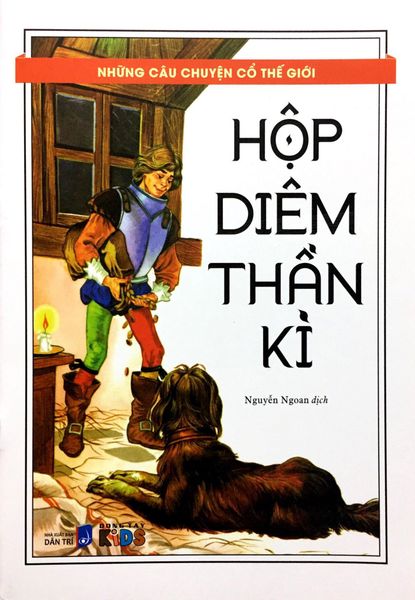 Những Câu Chuyện Cổ Thế Giới - Hộp Diêm Thần Kỳ - Đông Tây