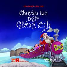 Chuyến Tàu Ngày Giáng Sinh - Chibooks