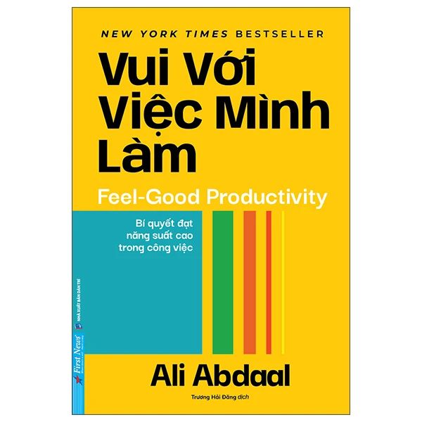  Vui Với Việc Mình Làm - Feel-Good Productivity 