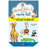  Những Điều Lạ Em Muốn Biết - Hiểu Biết Về Động Vật 