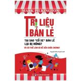  Trị Liệu Bán Lẻ - Tại Sao 