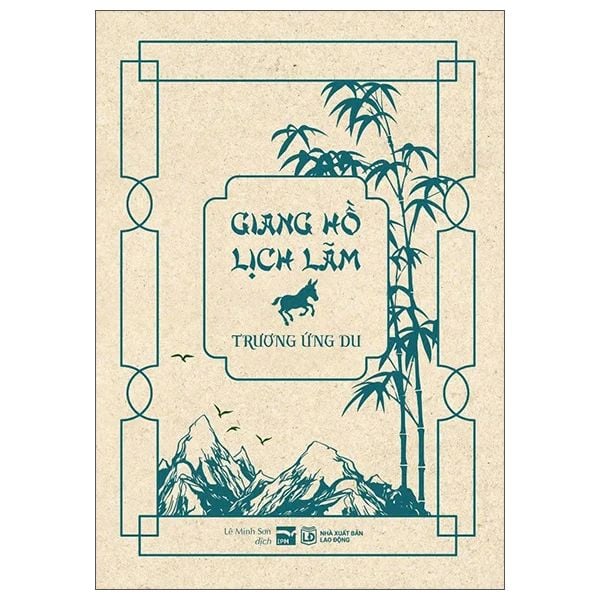 Giang Hồ Lịch Lãm - Lam Giang
