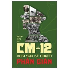  CM-12 - Phía Sau Kế Hoạch Phản Gián 