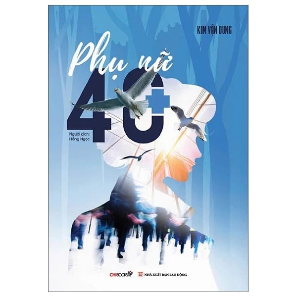 Phụ Nữ 40+ - Kim Huggens