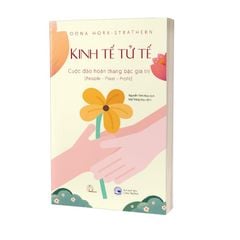 Kinh Tế Tử Tế 