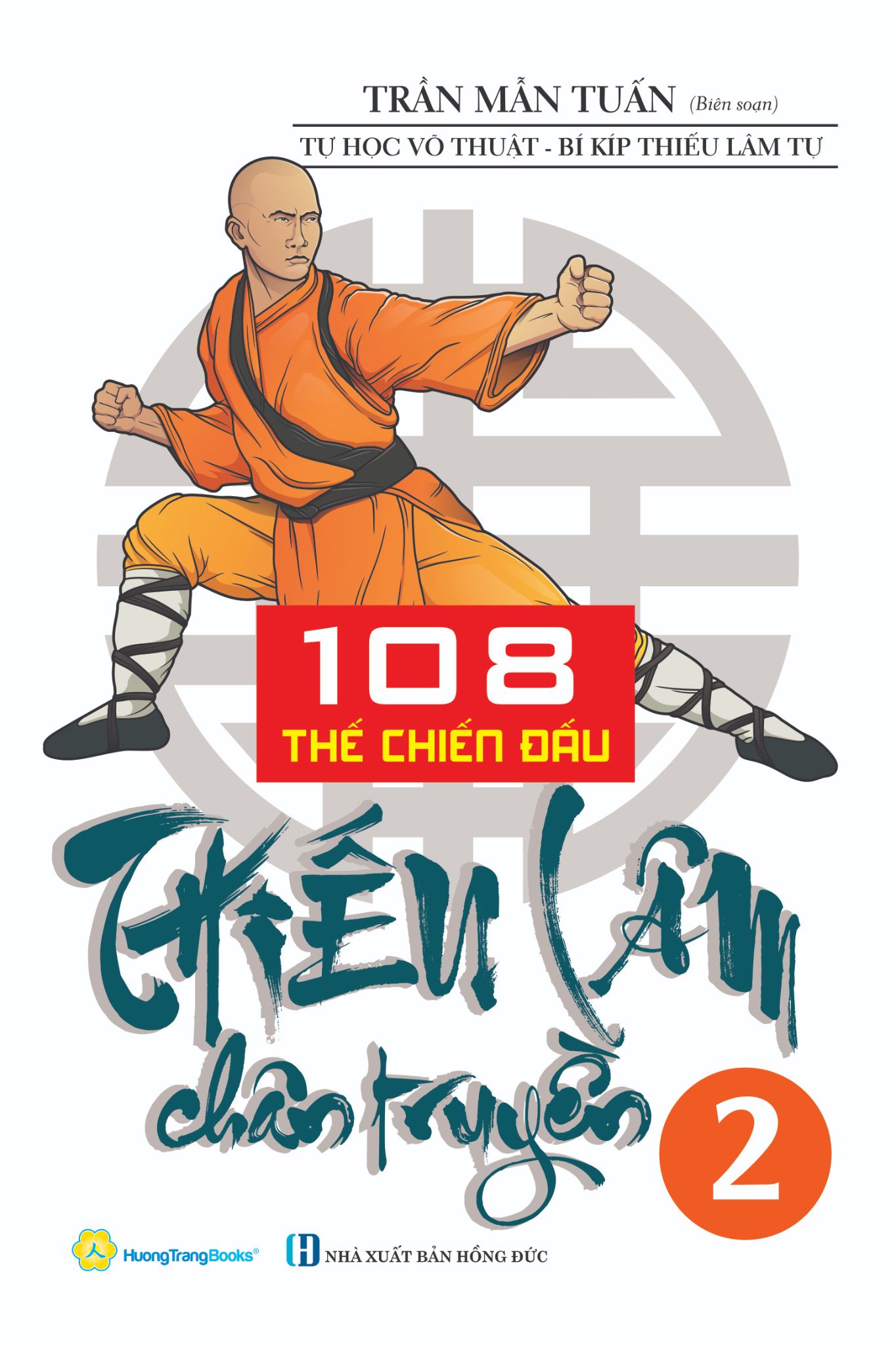  108 Thế Chiến Đấu Thiếu Lâm Chân Truyền (Tập 2) 