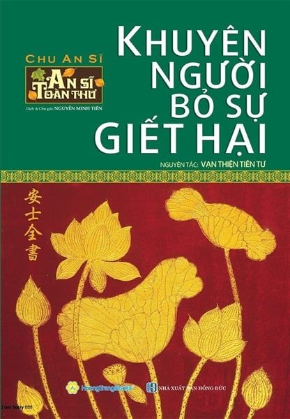  An Sĩ Toàn Thư - Khuyên Người Bỏ Sự Giết Hại 