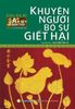  An Sĩ Toàn Thư - Khuyên Người Bỏ Sự Giết Hại 