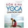  Bốn Kinh Yoga Quan Trọng Nhất 