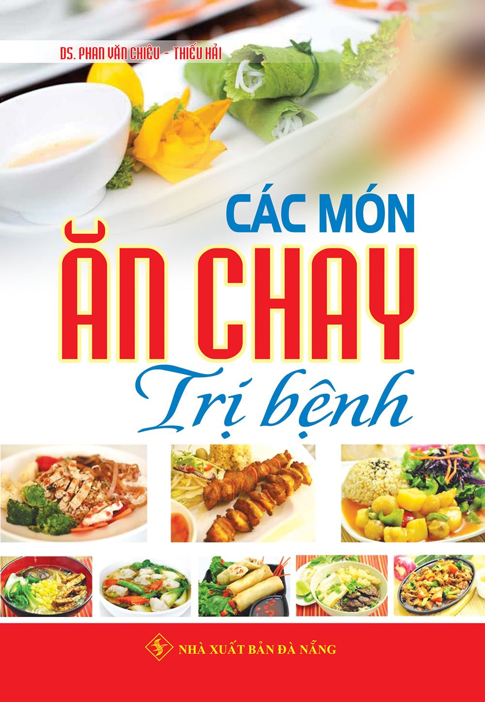  Các Món Ăn Chay Trị Bệnh 