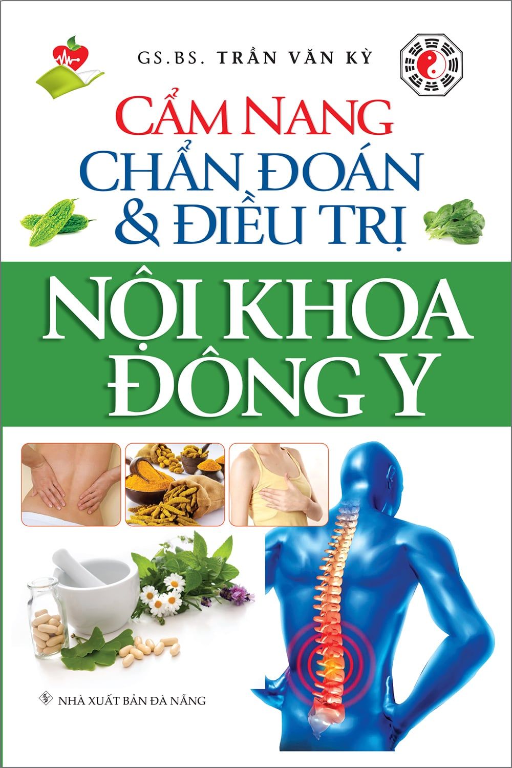  Cẩm nang chẩn đoán & điều trị nội khoa đông y 