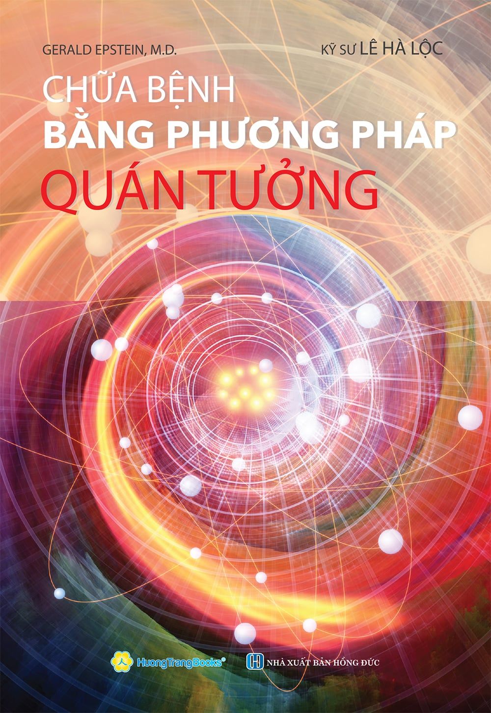  Chữa Bệnh Bằng Phương Pháp Quán Tưởng 