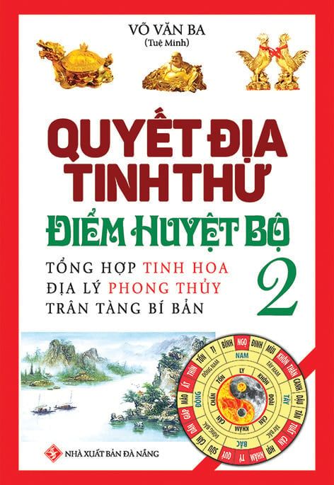  Quyết địa tinh thư - Điểm huyệt bộ (tập 2) 