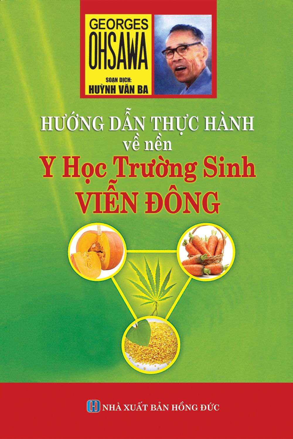  Hướng dẫn thực hành về nền y học trường sinh viễn đông 