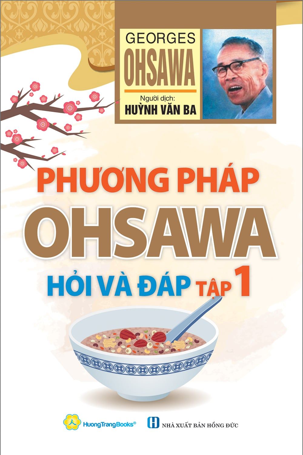  Phương pháp Ohsawa hỏi và đáp - tập 1 