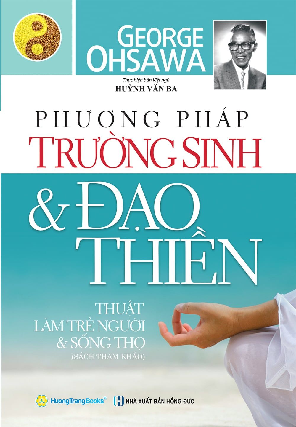  Phương pháp trường  sinh & đạo thiền 