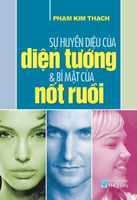  Sự huyền diệu của diện tướng & bí mật của nốt ruồi 