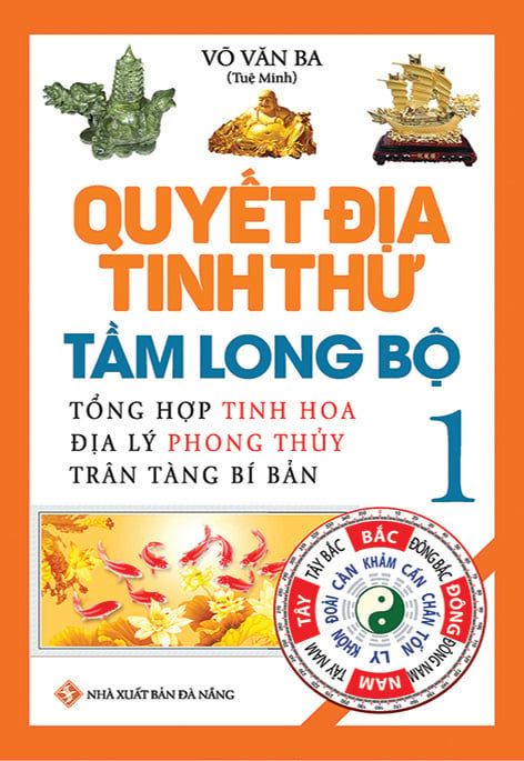  Quyết địa tinh thư - Tầm Long Bộ Tập 1 