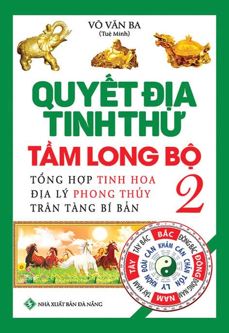  Quyết địa tinh thư - Tầm Long Bộ Tập 2 