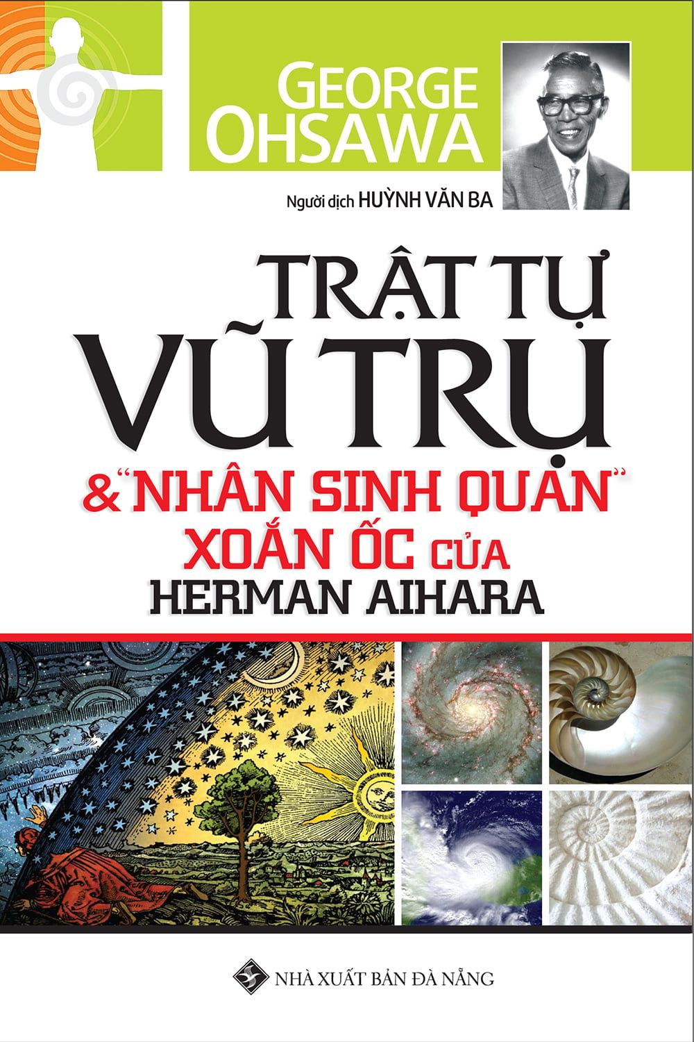  Trật tự vũ trụ & nhân sinh quan xoắc ốc của Herman Aihara 
