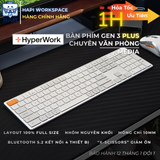  Bàn phím chuyên dụng văn phòng HyperWork Gen 3 Plus full nhôm nguyên khối full size 