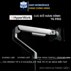  Giá đỡ màn hình 17-32 inch hoàn thiện cao cấp Arm HyperWork T6 Pro 