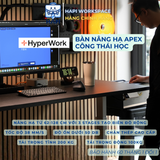 Bộ bàn nâng hạ công thái học HyperWork APEX tải 200kg độ ồn dưới 50dB 