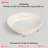  AFW160.52 Đế Giấy Lót Nồi Chiên Không Dầu Trắng 160x52 mm | Khôi Thịnh 