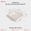 DWW145.125 Hộp Giấy Vuông Trắng 145x125 Nắp PET | Khôi Thịnh