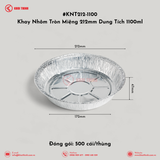  KNT212-1100 Khay Nhôm Tròn Miệng 212mm Dung Tích 1100ml | Khôi Thịnh 
