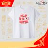 Độc lập - Tự do - Hạnh phúc T-Shirt