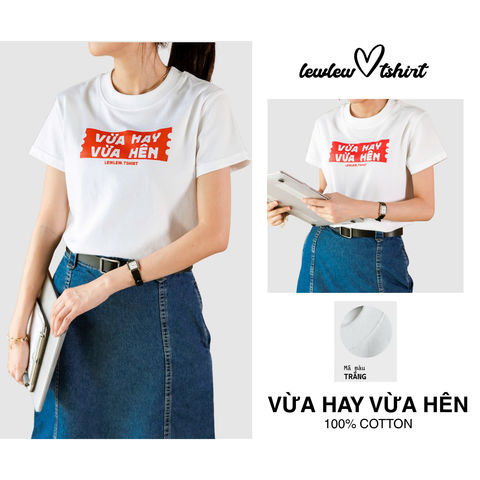  Vừa Hay Vừa Hên T-shirt 