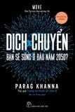 Dịch chuyển - Bạn sẽ sống ở đâu năm 2050?