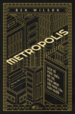 Metropolis - Lịch sử phát triển đô thị