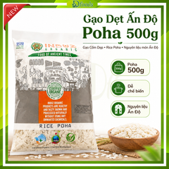 Gạo Dẹp / Cốm Dẹp Poha Rice Flakes 500gr – Tiện Lợi, Dinh Dưỡng Cho Mọi Bữa Ăn