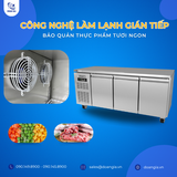  Tủ Bàn Lạnh 1M8, Gián Tiếp 