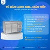 tủ bàn mát kistem 2 cánh cao cấp