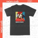  Áo thun Cự Kê Chiến Kí - Roaster Fighter, Trùm Cuối Anime, Unisex Cotton 100% 4 màu nam nữ 0591 