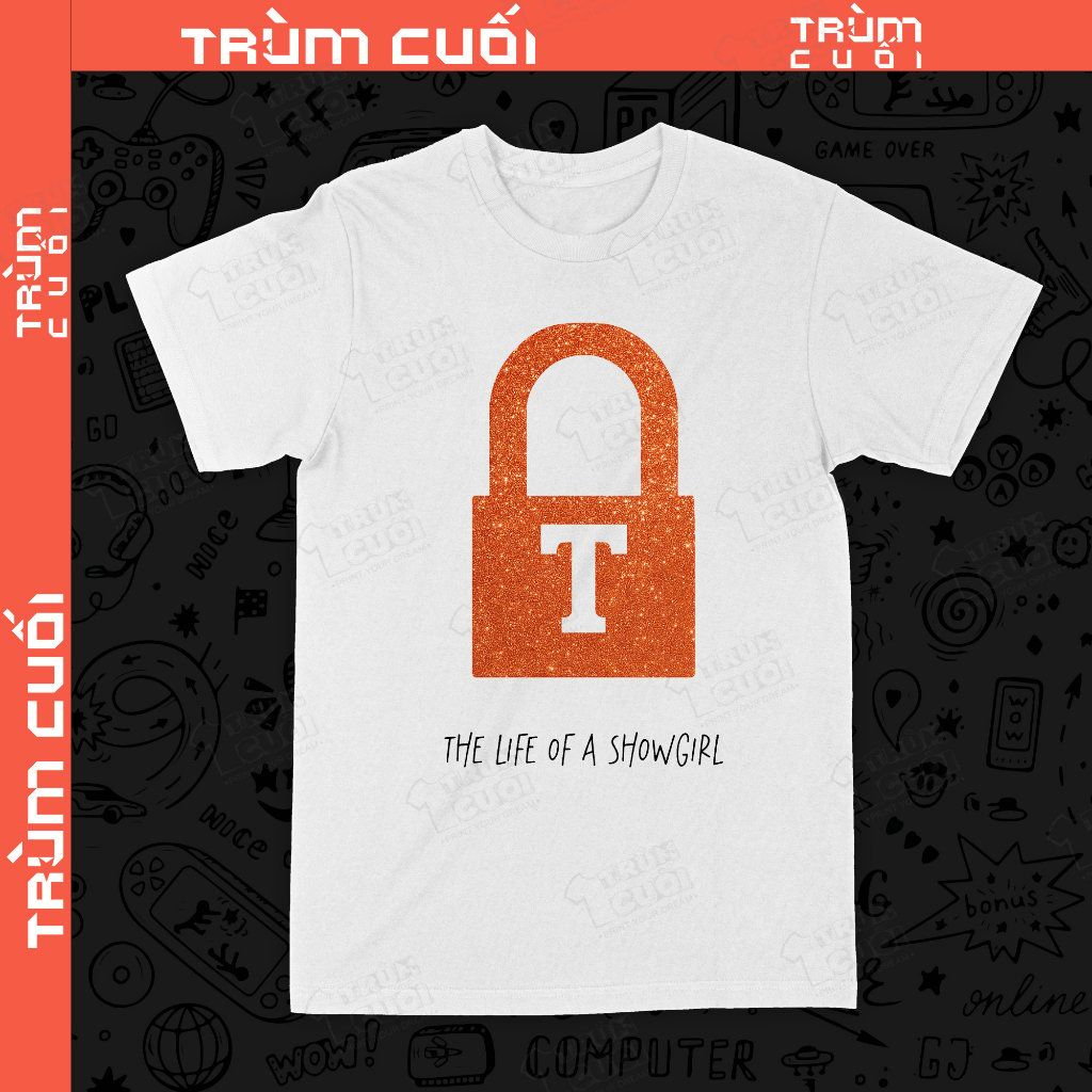  Áo thun The Life of a Showgirl - Taylor Swift, Trùm Cuối Music, Unisex Cotton 100% 4 màu nam nữ 0520 