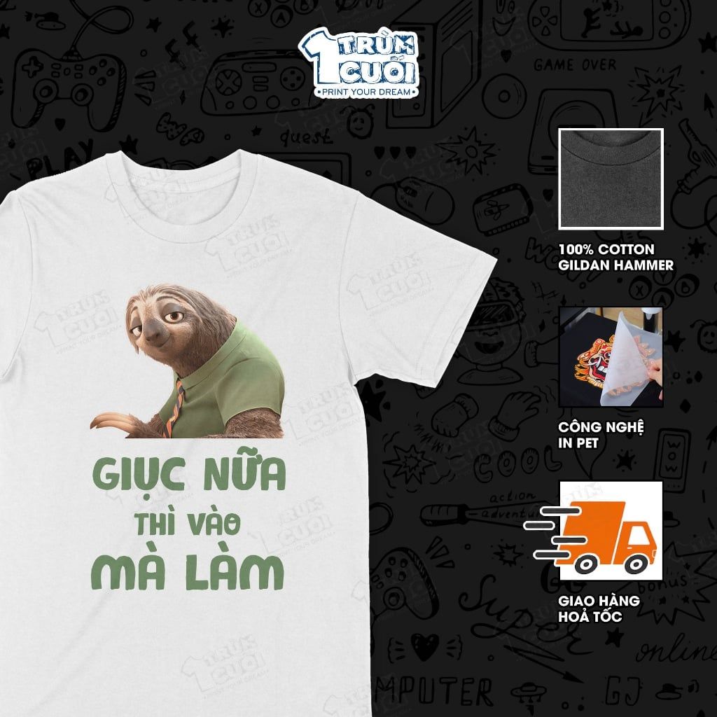  Áo thun Giục Nữa Thì Vào Mà Làm - Flash Zootopia, Trùm Cuối Meme Cine, Unisex Cotton 100% 0537 