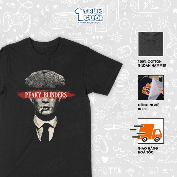  Áo thun Thomas Shelby - Peaky Blinders, Trùm Cuối Cine, Unisex Cotton 100% 4 màu nam nữ 0529 