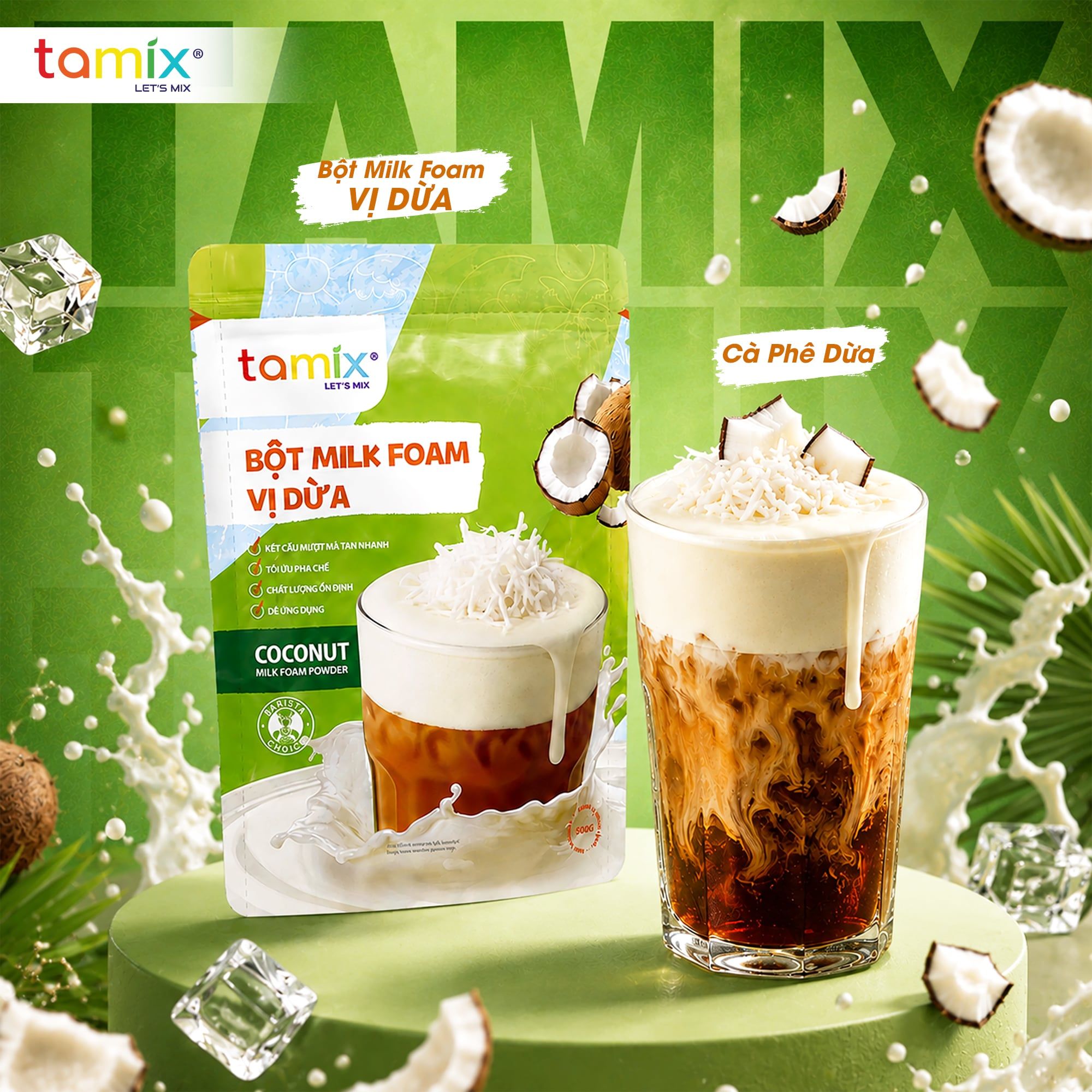  TAMIX BỘT MILK FOAM VỊ DỪA (500G) 