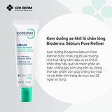  Kem dưỡng se khít lỗ chân lông Bioderma Sébium Pore Refiner 