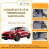 Thảm lót sàn vừa vặn form xe PORSCHE MACAN nâm 2014-2024 (5 chỗ)