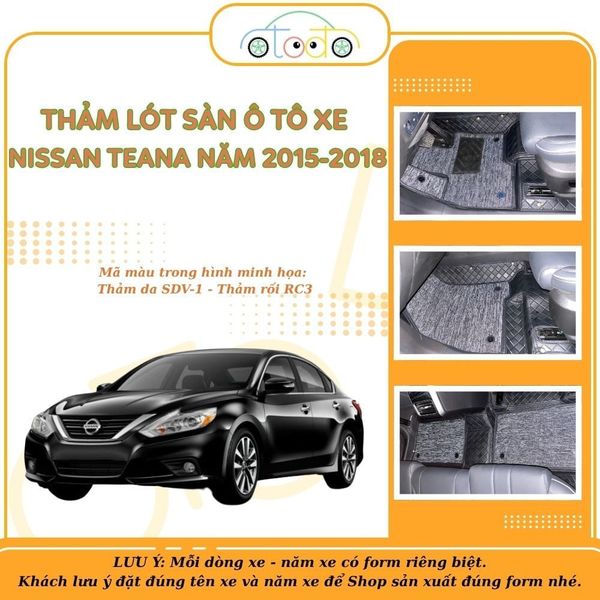 Thảm lót sàn may đo cho xe 5 chỗ NISSAN TEANA năm 2015-2018 form chuẩn