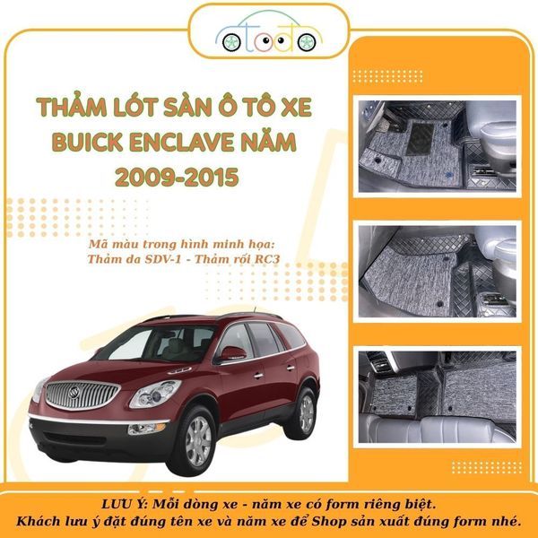 Thảm lót sàn may đo cho xe BUICK ENCLAVE năm 2009-2015 (6 chỗ) form chuẩn
