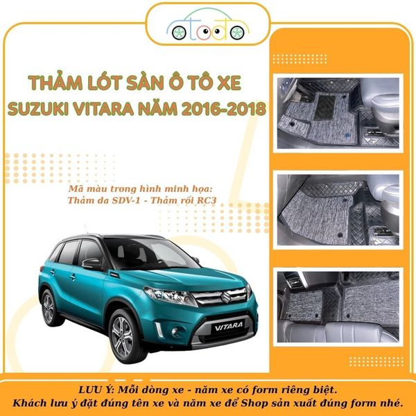 Thảm lót sàn ô tô cắt theo form xe SUZUKI VITARA năm 2016-2018 (5 chỗ)